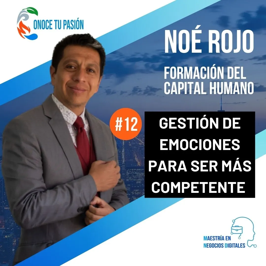 Gestión de Emociones para ser más Competente | Formación del Capital Humano 12