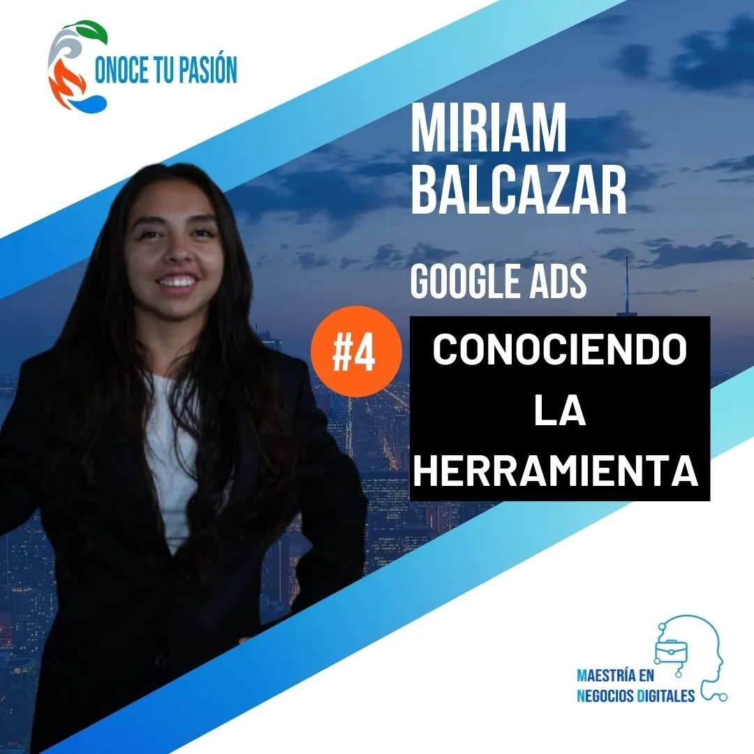 Conociendo la Herramienta | Google Ads 4