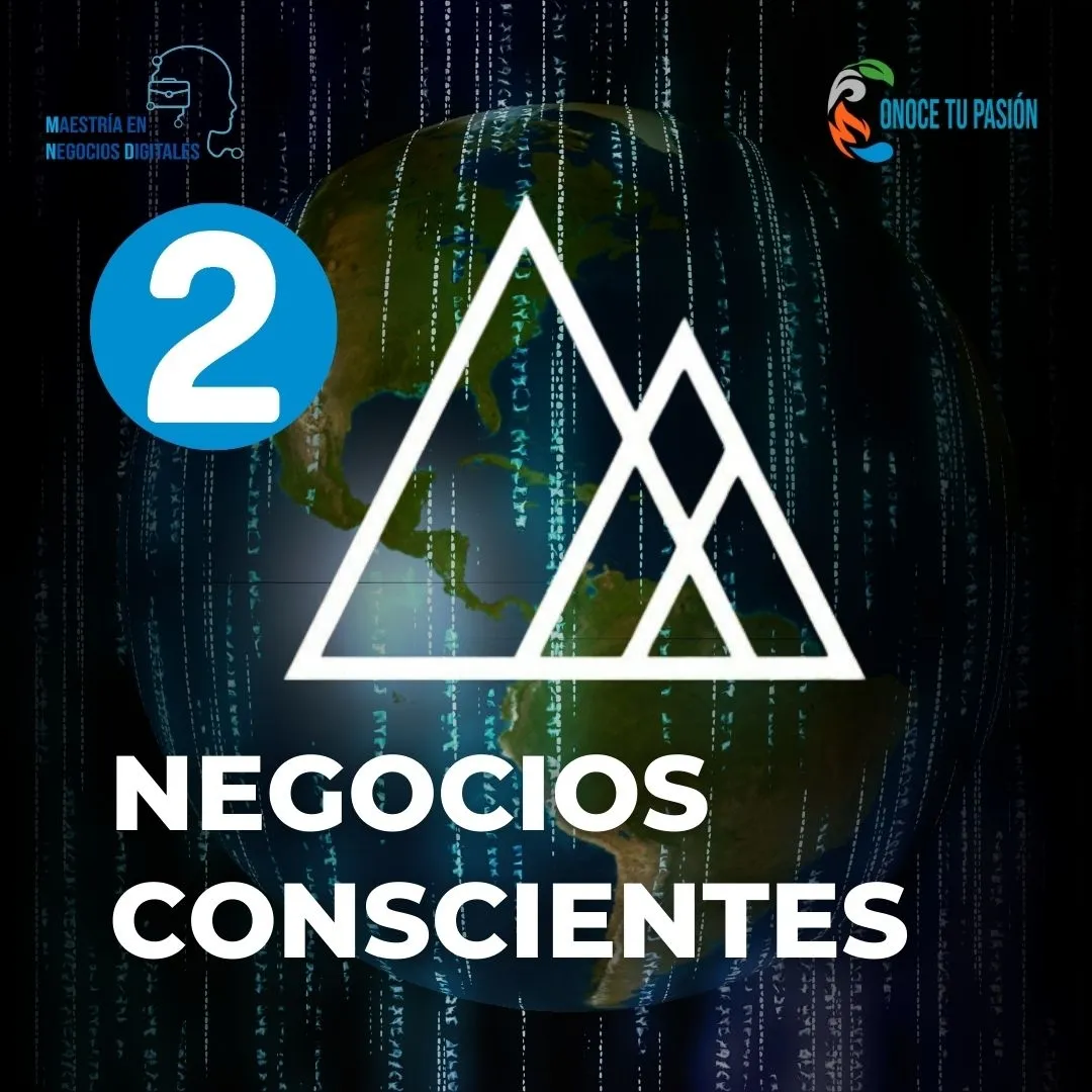 Negocios Consientes | Parte 2