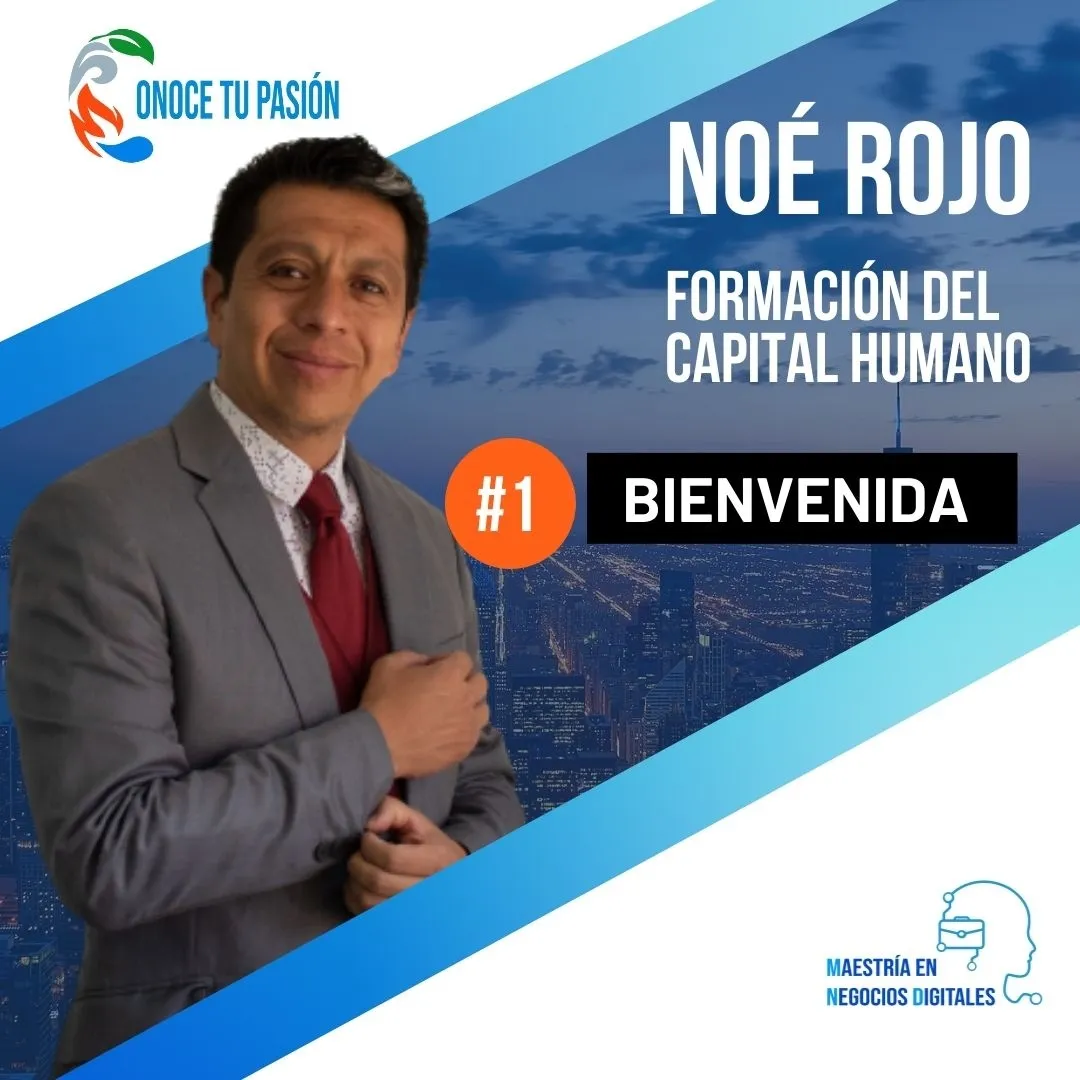 Bienvenida |  Formación del Capital humano 1